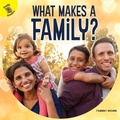 Cover: What Makes a Family? - Ready Readers