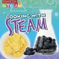 Cover: Cooking with Steam - Rourke Educational Media