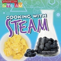 Enlarge image Cover: Cooking with Steam - Rourke Educational Media