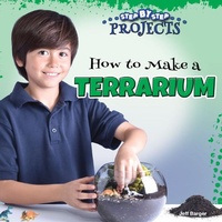 Enlarge image Cover: How to Make a Terrarium - Rourke Educational Media