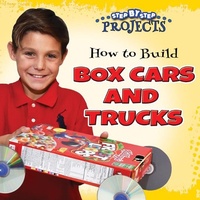 Enlarge image Cover: How to Build Box Cars and Trucks - Rourke Educational Media