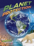 Cover: Planet Protection - Rourke Educational Media