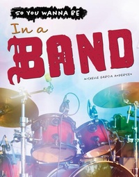 Enlarge image Cover: In a Band - Rourke Educational Media