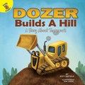 Cover: Dozer Builds a Hill - Ready Readers