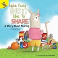 Cover: Lala Does (Not) Like to Share - Ready Readers