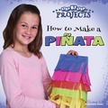 Cover: How to Make a Pinata - Rourke Educational Media