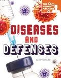 Cover: Diseases and Defenses - Rourke Educational Media