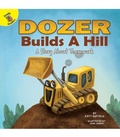 Cover: Dozer Builds a Hill - Ready Readers