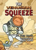 Cover: The Venusian Squeeze - Rourke Educational Media