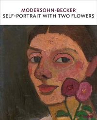Abbildung von: Modersohn-Becker: Self-Portrait with two flowers - Museum of Modern Art