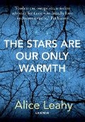 Cover: The Stars Are Our Only Warmth - O'Brien Press Ltd