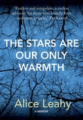 Cover: The Stars Are Our Only Warmth - O'Brien Press Ltd