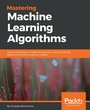 Cover: Mastering Machine Learning Algorithms - Packt Publishing Limited