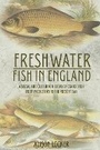 Cover: Freshwater Fish in England - Oxbow Books