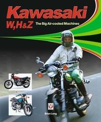 Abbildung von: Kawasaki W, H & Z - the Big Air-Cooled Machines - Veloce