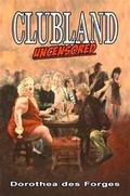 Cover: Clubland Uncensored - Buttercup Press