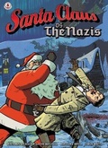 Cover: Santa Claus vs The Nazis - Markosia Enterprises Ltd
