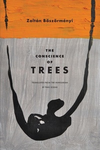 Enlarge image Cover: The Conscience of Trees - Ragged Sky Press