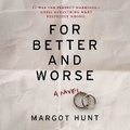 Cover: For Better and Worse - Mira Books