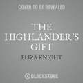 Cover: The Highlander's Gift Lib/E - Blackstone Publishing