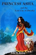 Cover: Princess Asha and the Lost City of Dwarka - Lisa M Bishop