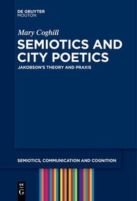 Abbildung von: Semiotics and City Poetics - De Gruyter Mouton