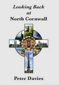 Abbildung von: Looking Back at North Cornwall - Bodmin Town Museum
