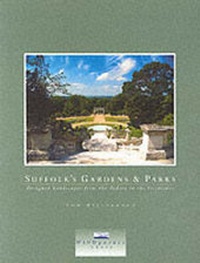 Abbildung von: Suffolk's Gardens and Parks - Windgather Press
