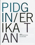 Cover: Pidgin: Erika Tan - Film & Video Umbrella