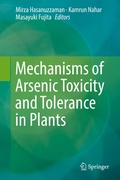 Cover: Mechanisms of Arsenic Toxicity and Tolerance in Plants - Springer