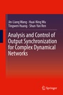 Cover: Analysis and Control of Output Synchronization for Complex Dynamical Networks - Springer