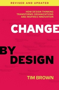 Abbildung von: Change by Design, Revised and Updated - Harper Business