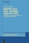 Cover: Briefe aus den Jahren 1869 bis 1910 - De Gruyter