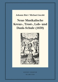 Abbildung von: Neue Musikalische Kreuz-, Trost-, Lob- und Dank-Schule (1659) - De Gruyter
