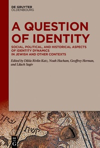 Abbildung von: A Question of Identity - De Gruyter Oldenbourg