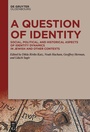 Cover: A Question of Identity - De Gruyter Oldenbourg