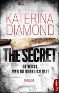 Cover: Er wei&szlig;, wer du wirklich bist - The Secret - beTHRILLED