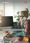 Cover: Informationswirtschaft erleben f&uuml;r die Fachhochschulreife Nordrhein-Westfalen - Winklers Verlag