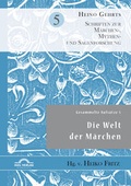 Cover: Gesammelte Aufs&auml;tze 5: Die Welt der M&auml;rchen - Igel