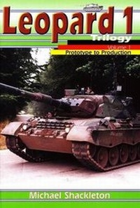 Enlarge image Cover: Leopard 1 Trilogy Volume 1 Prototype to Production: v. 1 - Barbarossa Books