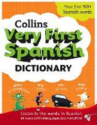 Enlarge image Cover: Collins Very First Spanish Dictionary - Collins