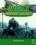 Cover: The Wigan Junction Railways - Triangle Publishing