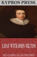 Cover: A Day with John Milton - Charles River Editors