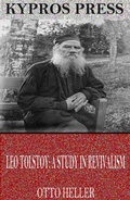 Cover: Leo Tolstoy: A Study in Revivalism - Charles River Editors