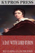 Cover: A Day with Lord Byron - Charles River Editors