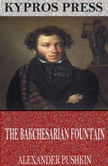 Cover: The Bakchesarian Fountain - Charles River Editors