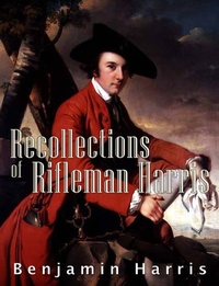 Enlarge image Cover: Recollections of Rifleman Harris - Charles River Editors