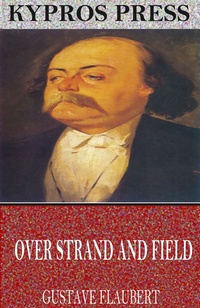 Abbildung von: Over Strand and Field: A Record of Travel through Brittany - Charles River Editors