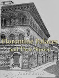 Cover: Florentine Palaces and Their Stories - Charles River Editors