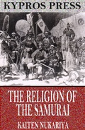 Cover: The Religion of the Samurai - Charles River Editors
